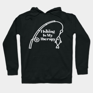 Fishing Is My Therapy Hoodie